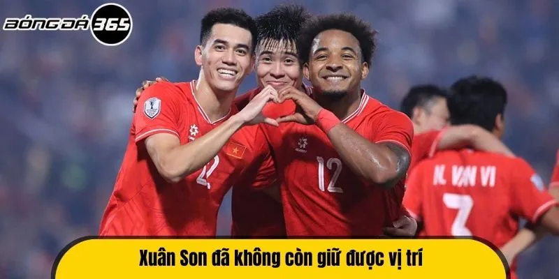 Xuân Son đã không còn giữ được vị trí